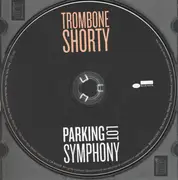 CD - Trombone Shorty - Parking Lot Symphony