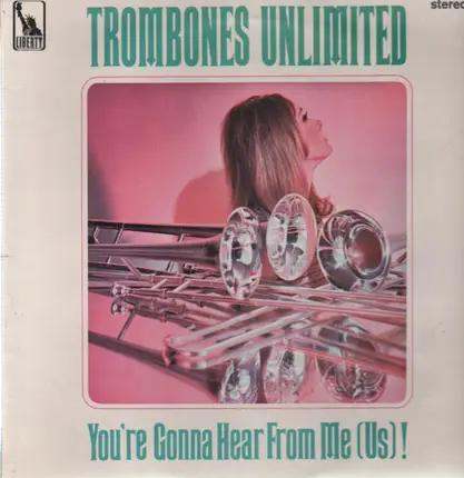 Trombones Unlimited / Eddie Karam - You're Gonna Hear From Me (Us!)