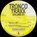 12'' - Tronco Traxx - Tronco Traxx Volume #1