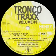 12'' - Tronco Traxx - Tronco Traxx Volume #1