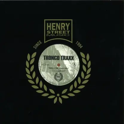 Tronco Traxx - Walk 4 Me/ C.u.n.t./ Drops