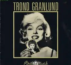 Trond Granlund - Starstruck