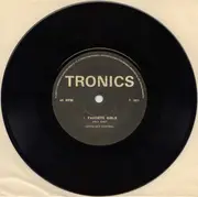 7inch Vinyl Single - Tronics - Favorite Girls / Suzie - Two Inlays