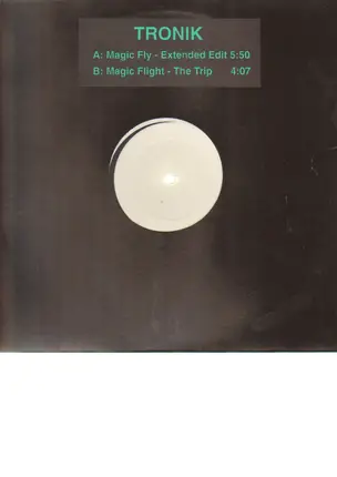 Tronik - Magic Fly (Extd Edit) / Magic Flight (Trip)