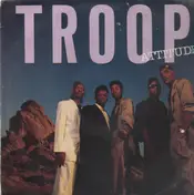 Troop - Attitude