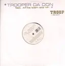 12inch Vinyl Single - Trooper Da Don feat. Afrika Islam aka Mr. X - Troop... (Da Don)!