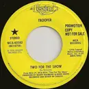 7inch Vinyl Single - Trooper - Two For The Show