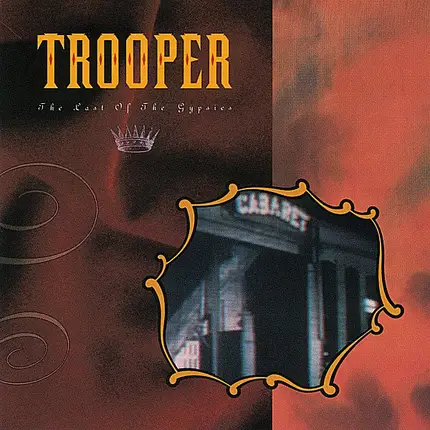 Trooper - The Last of the Gypsies