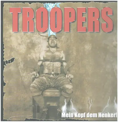 Troopers - Mein Kopf dem Henker!