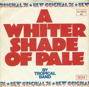 Tropical Band - A Whiter Shade Of Pale
