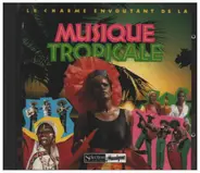 Tropical Sampler - Le charme envoutant de la musique tropicale