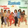 7inch Vinyl Single - Tropicals - Caribic Nights / Trinidad
