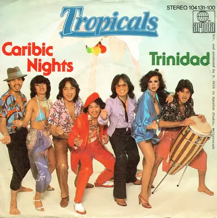 Tropicals - Caribic Nights / Trinidad