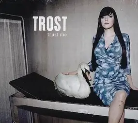 Trost - Trust Me