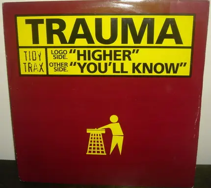 Trauma - Higher / You'll Know