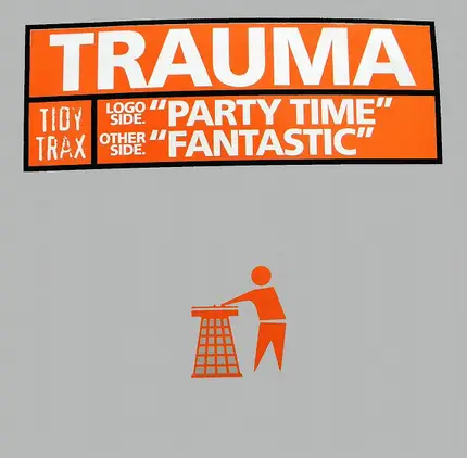 Trauma - Party Time / Fantastic