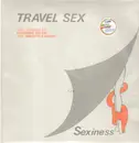 12inch Vinyl Single - Travel Sex - Sexiness