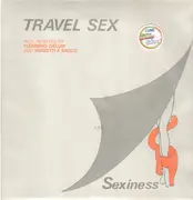 12inch Vinyl Single - Travel Sex - Sexiness