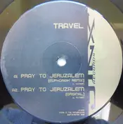 Travel - Pray To Jeruzalem