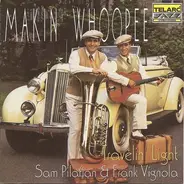 Travelin' Light - Makin' Whoopee