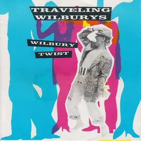 The Traveling Wilburys - Wilbury Twist
