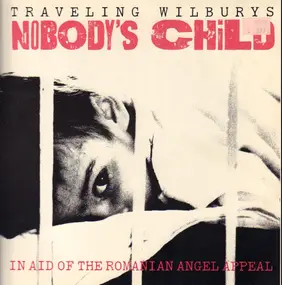 The Traveling Wilburys - Nobody's Child