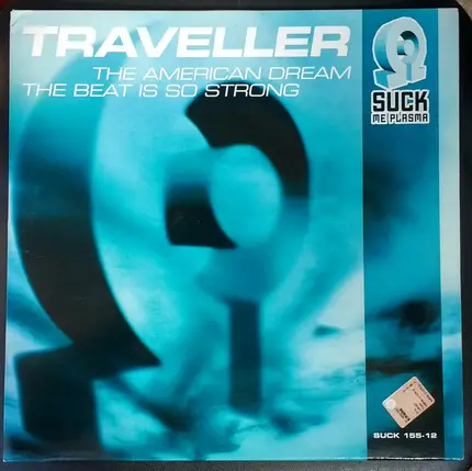 Traveller - The American Dream / The Beat Is So Strong