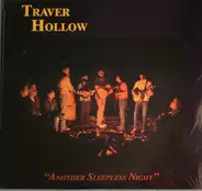 Traver Hollow - Another Sleepless Night