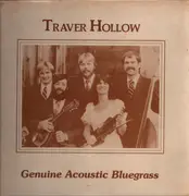 LP - Traver Hollow - Genuine Acoustic Bluegrass