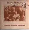 LP - Traver Hollow - Genuine Acoustic Bluegrass - Signed Cover, Signed  Photo Incl.