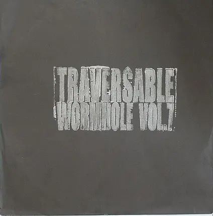 Traversable Wormhole - Traversable Wormhole Vol.7
