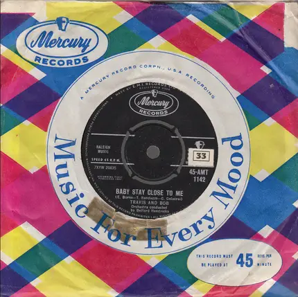 Travis And Bob - Baby Stay Close To Me / Give Your Love To Me
