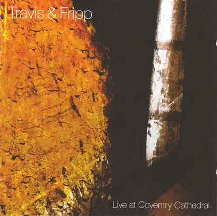 Travis & Fripp - Live at Coventry Cathedral