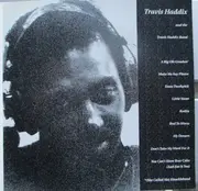 CD - Travis Haddix , And The Travis Haddix Band - A Big Ole Goodun'