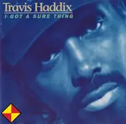 Travis Haddix - I Got a Sure Thing