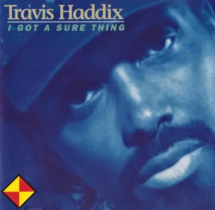 Travis Haddix - I Got a Sure Thing