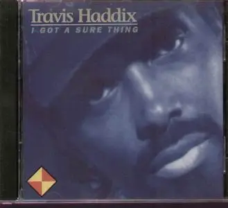 Travis Haddix - I Got a Sure Thing