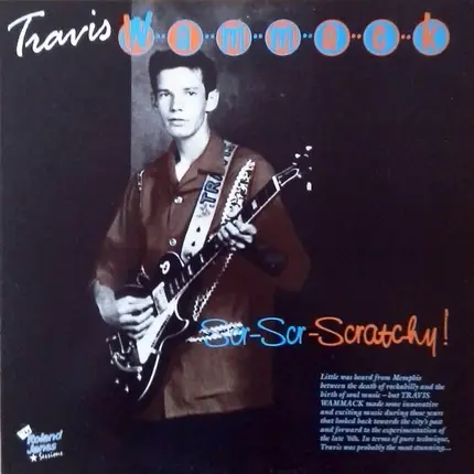 Travis Wammack - Scr-Scr-Scratchy!