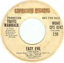 7inch Vinyl Single - Travis Wammack - Easy Evil
