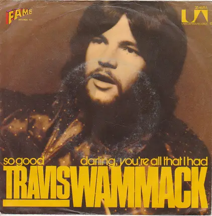 Travis Wammack - So Good / Darling, You're All That I Had