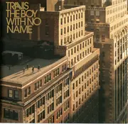 CD - Travis - The Boy With No Name
