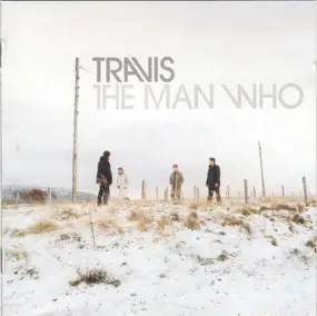 Travis - The Man Who