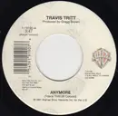 7inch Vinyl Single - Travis Tritt - Anymore / It's All About To Change