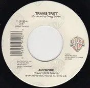 Travis Tritt - Anymore / It's All About To Change