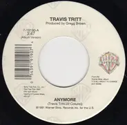 Travis Tritt - Anymore / It's All About To Change