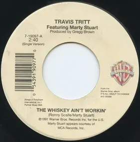 Travis Tritt - The Whiskey Ain't Workin'