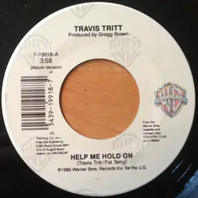 Travis Tritt - Help Me Hold On