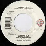 Travis Tritt - Looking Out For Number One / Blue Collar Man