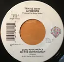 7inch Vinyl Single - Travis Tritt - Lord Have Mercy On The Working Man