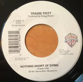 Travis Tritt - Nothing Short Of Dying